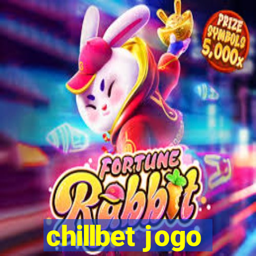 chillbet jogo